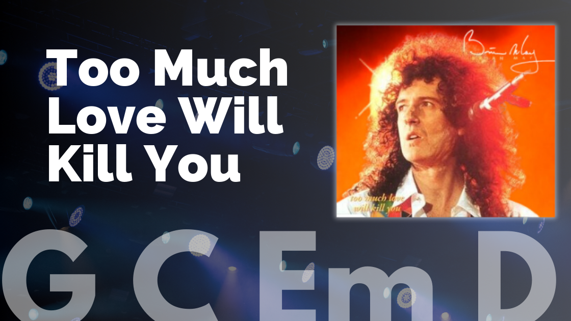 How Brian May Makes a Ballad Hurt: The Harmony of “Too Much Love Will Kill You”